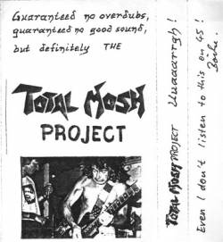 Total Mosh Project : Uuaaarrgh !